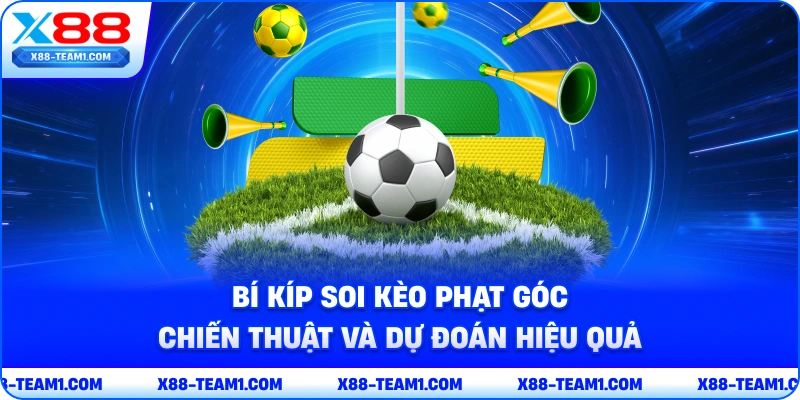 bi-kip-soi-keo-phat-goc-chien-thuat-va-du-doan-hieu-qua