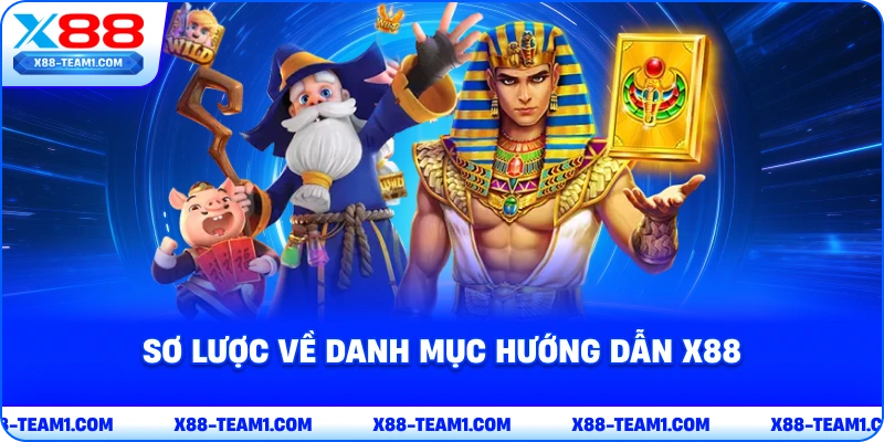 so-luoc-ve-danh-muc-huong-dan-x88